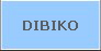 DIBIKO